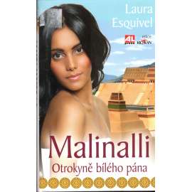 Malinalli. Otrokyně bílého pána (edice: Klokan) [historický román, indiáni, Mexiko]