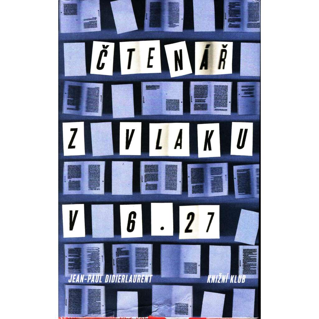 Čtenář z vlaku v 6.27 (román)