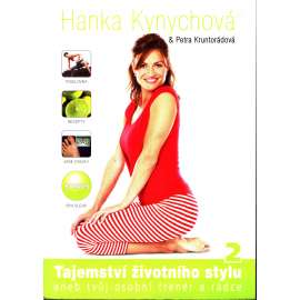Tajemství životního stylu 2 aneb tvůj osobní trenér a rádce (H. Kynychová, tělesná cvičení, výživa)