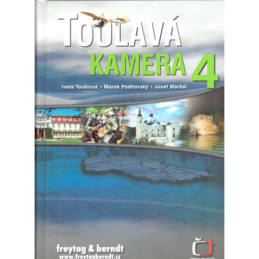 Toulavá kamera 4 (průvodce, cestopis, Česko)