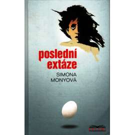 Poslední extáze (edice: Belami) [psychologický román]
