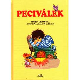 Peciválek (příběh, dětská literatura; ilustrace Alena Kubková)