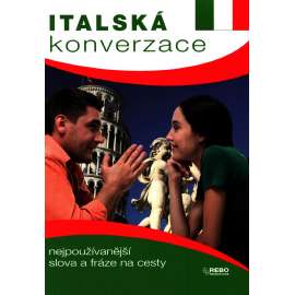 ITALSKÁ KONVERZACE - Nejpoužívanější slova a fráze na cesty