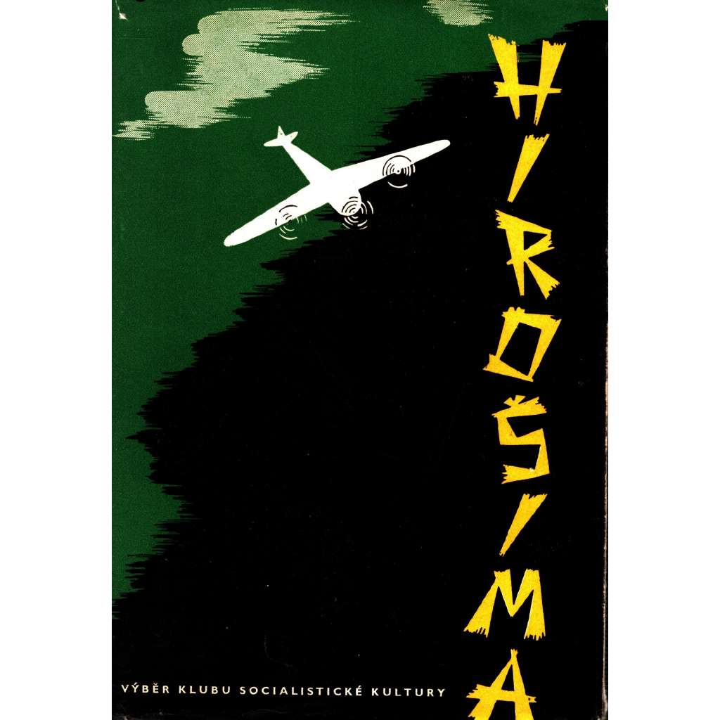 Hirošima (román, Japonsko, druhá světová válka, atomová bomba)