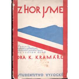Z HOR JSME (1927) - Karel Kramář