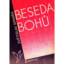 Beseda bohů - Psychologie skutečnosti [jóga, parapsychologie - Květoslav Minařík]