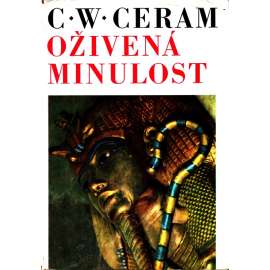 Oživená minulost (historie, archeologie, antika, mj. i Egypt, Římská říše)