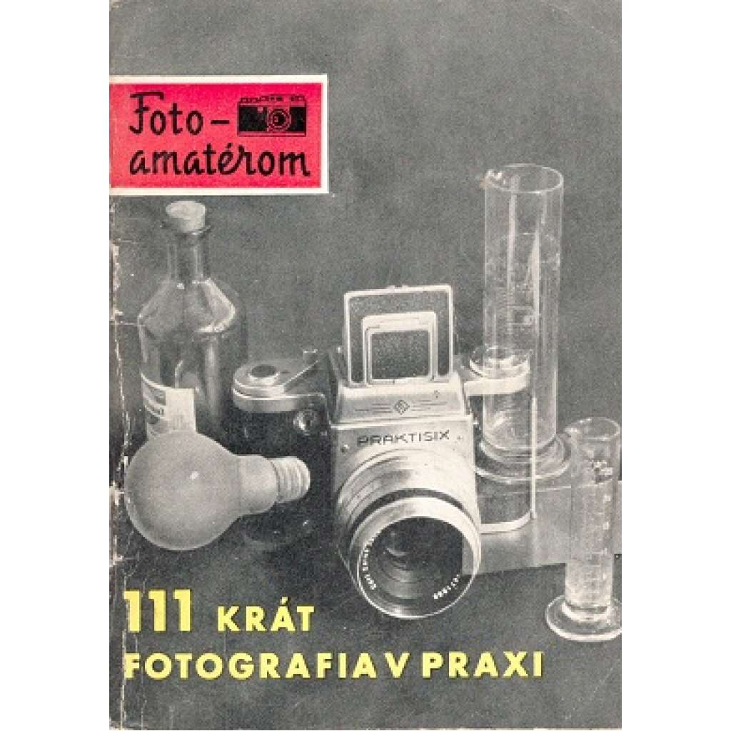 111 KRÁT FOTOGRAFIE V PRAXI