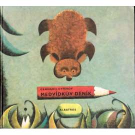 Medvídkův deník (edice: Klub mladých čtenářů) (pohádky, Rusko, mj. Kuřátko, Medvídkův deník, Nerozumný žabáček, Medvědí čtvrthodinky, Obří kluk, Pohádky ze starodávného města)