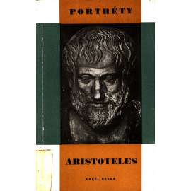 Aristoteles (edice: Portréty, sv. 14) [životopis, Staré Řecko, mj. i Alexandr Veliký]
