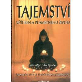 Tajemství věštíren a posmrtného života. Psychické jevy ve starověkých civilizacích (věštba, antika, historie)