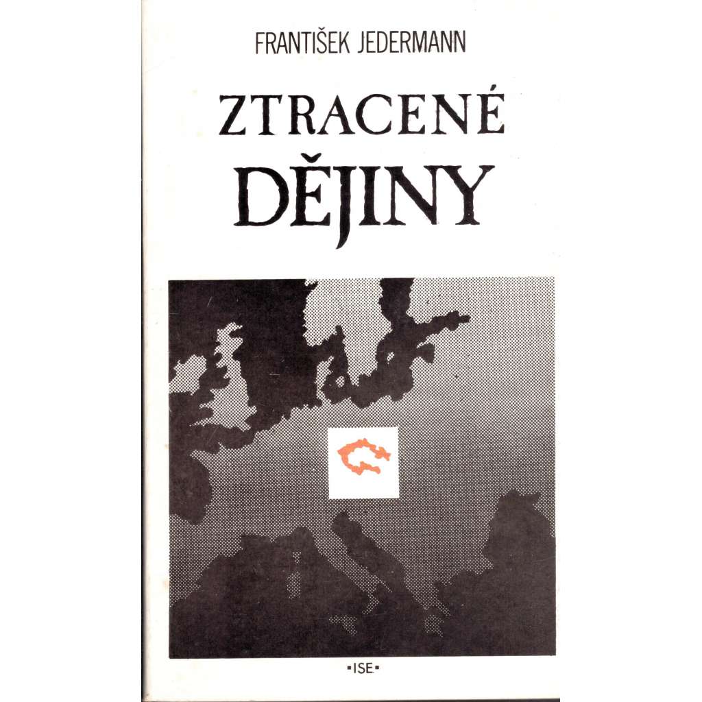 Ztracené dějiny (životopis, historie, Československo, exil)