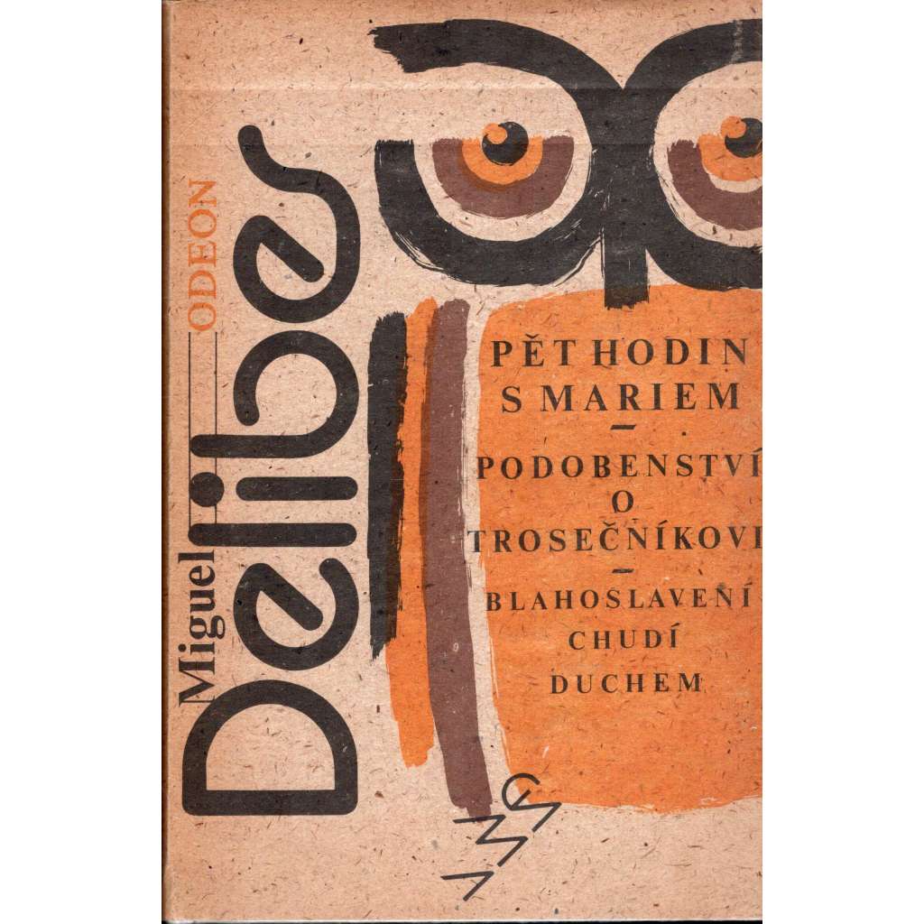 Pět hodin s Mariem. Podobenství o trosečníkovi. Blahoslavení chudí duchem (edice: Gama - Galérie moderních autorů) [román]