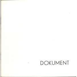 Dokument. Vladimír Birgus, Petr Klimpl, Josef Pokorný (fotografie, výstavní katalog)