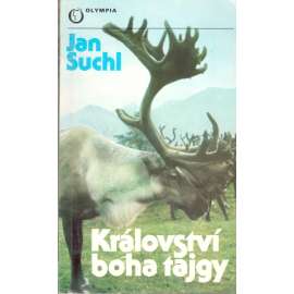 Království boha Tajgy (edice: Cestopisy) [Rusko, Sibiř, Jakutsko, cestopis, fotografie]