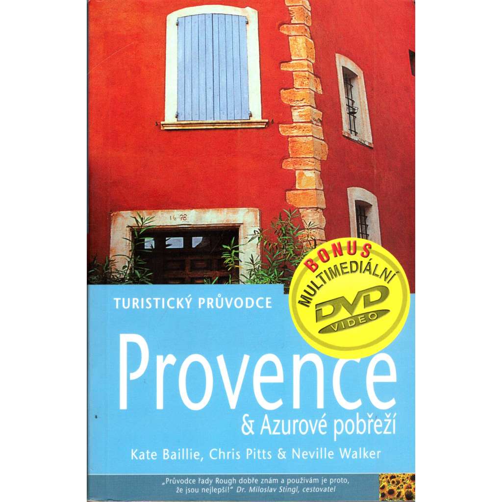 Provence a Azurové pobřeží. Turistický průvodce (Francie, mj. i St Tropez, Arles, Avignon, Aix en Provence, Marseille)