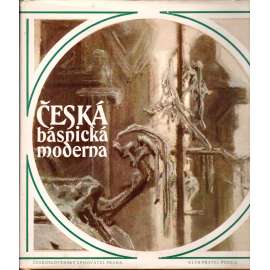 Česká básnická moderna (gramodeska) [poezie, mj. i Josef s. Machar, Antonín Sova, Otokar Březina, Karel Hlaváček]