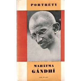 Mahátma Gándhí (edice: Portréty, sv. 1) [životopis, politika, Indie]