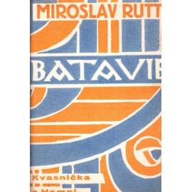 Batavie. Prósy 1916-1923 (edice: Nová bibliotéka, sv. 3) [povídky, vazba kůže, podpis autora] HOL