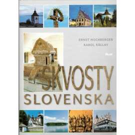 Skvosty Slovenska (architektura, historie, fotografie, Slovensko)