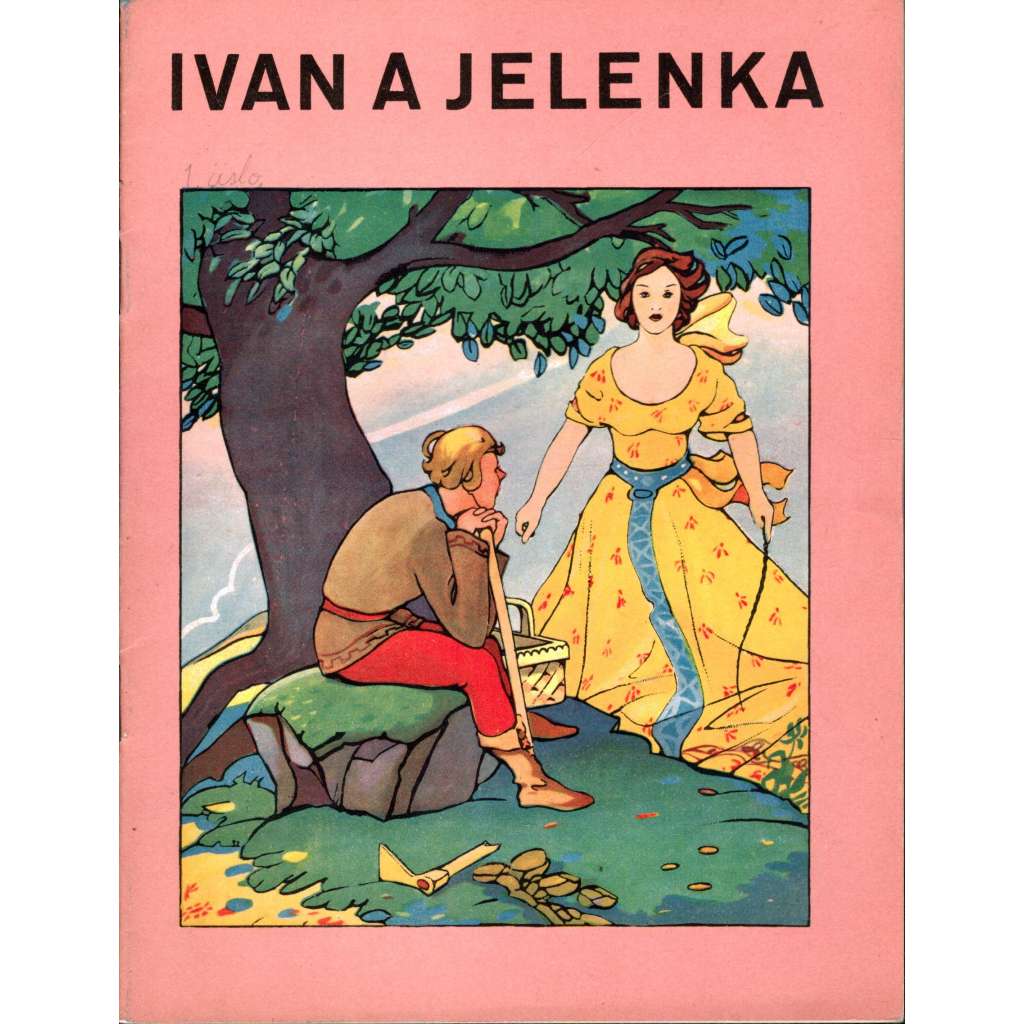 Ivan a Jelenka (edice: Malé pohádky Máje) [pohádka]