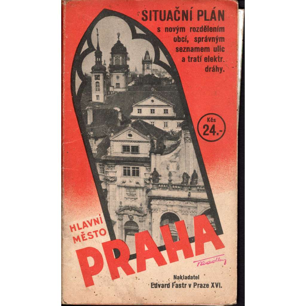 Hlavní město Praha. Situační plán s novým rozdělením obcí, správným seznamem ulic a tratí elektr. dráhy (mapa)