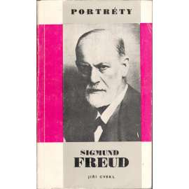 Sigmund Freud (edice: Portréty, sv. 12) [životopis, psychoanalýza, psychologie]
