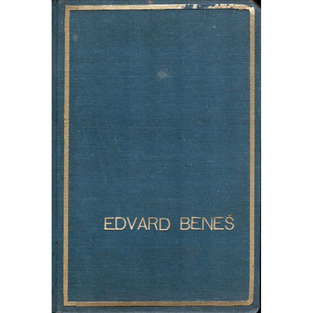 Edvard Beneš, filosof demokracie (Československo, politika, druhá světová válka)