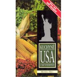 Kuchyně USA a jak si pochutnat (kuchařka, recepty)