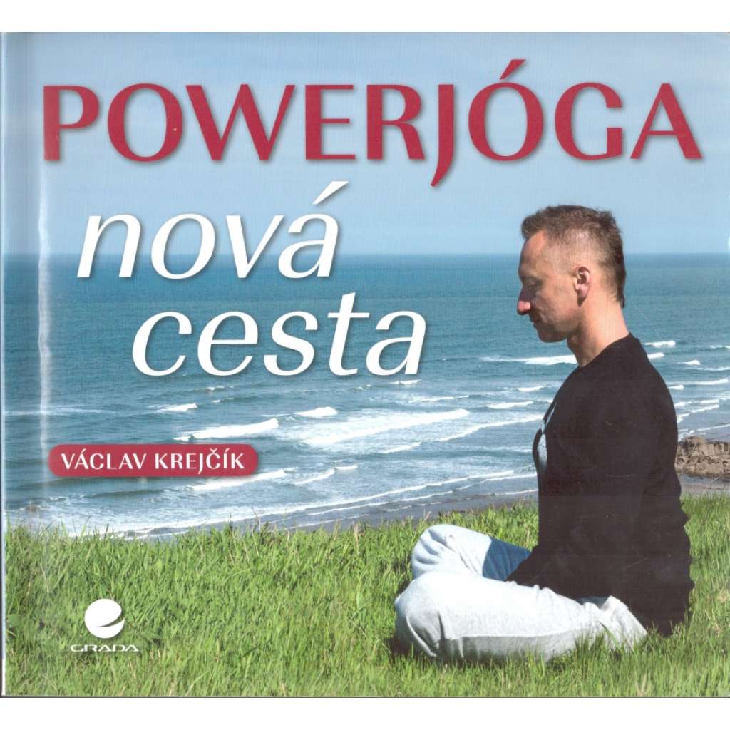 Powerjóga. Nová cesta (jóga, zdraví, sport, cvičení)