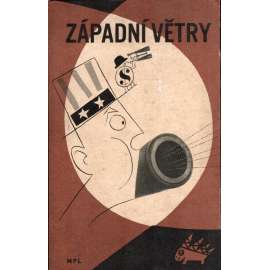 Západní větry (humor, propaganda, komunismus, Dikobraz; ilustrace  Bohuslav Štěpán)