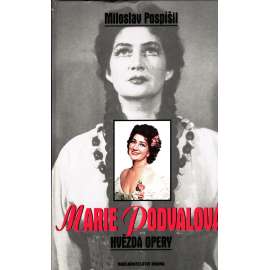 Marie Podvalová (Hvězda opery, opera, biografie, Národní divadlo)