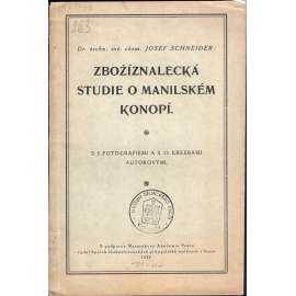 ZBOŽÍZNALECKÁ STUDIE O MANILSKÉM KONOPÍ