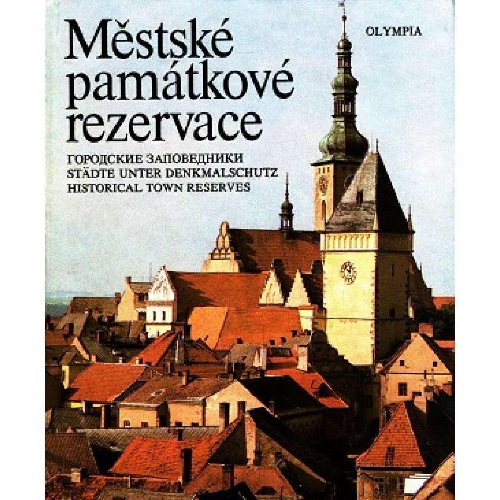 Městské památkové rezervace (Československo, architektura, historie, fotografie]