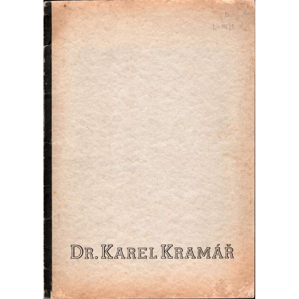 Dr. Karel Kramář (poezie, fotografie, politika, Československo)