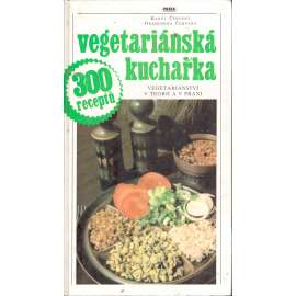 Vegetariánská kuchařka (recepty, vegetarián)