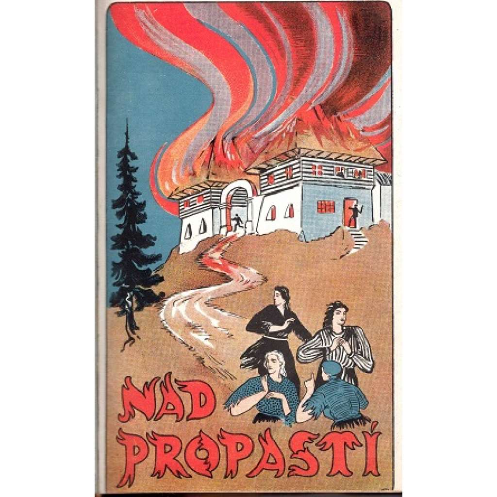 Nad propastí (edice: Lidové povídky) (román; polokožená vazba - vazba kůže; razítko Jan Blafka - Baťa)