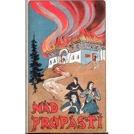 Nad propastí (edice: Lidové povídky) (román; polokožená vazba - vazba kůže; razítko Jan Blafka - Baťa)