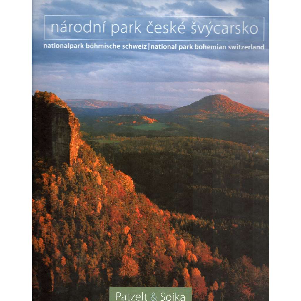 Národní park České Švýcarsko (Českosaské Švýcarsko, Severní Čechy, fotografie, příroda)
