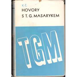 HOVORY S T. G. MASARYKEM (prezident Masaryk - TGM)