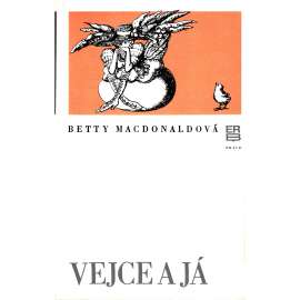 Vejce a já (edice: Erb, bílá řada) [román]   HOL