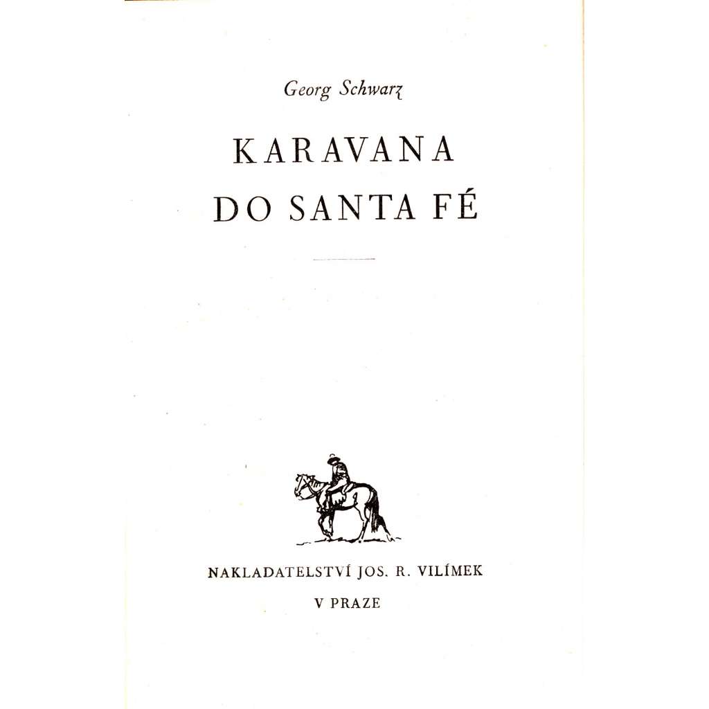 KARAVANA DO SANTA FÉ - Malý čtenář
