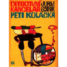 Detektivní kancelář Péti Koláčka (příběh, Rusko; ilustrace Stanislav Duda)