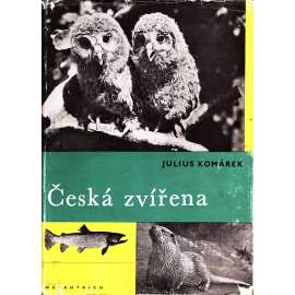Česká zvířena (edice: Kmen) (Zoologie, živočichové, hmyz, ptáci, savci)