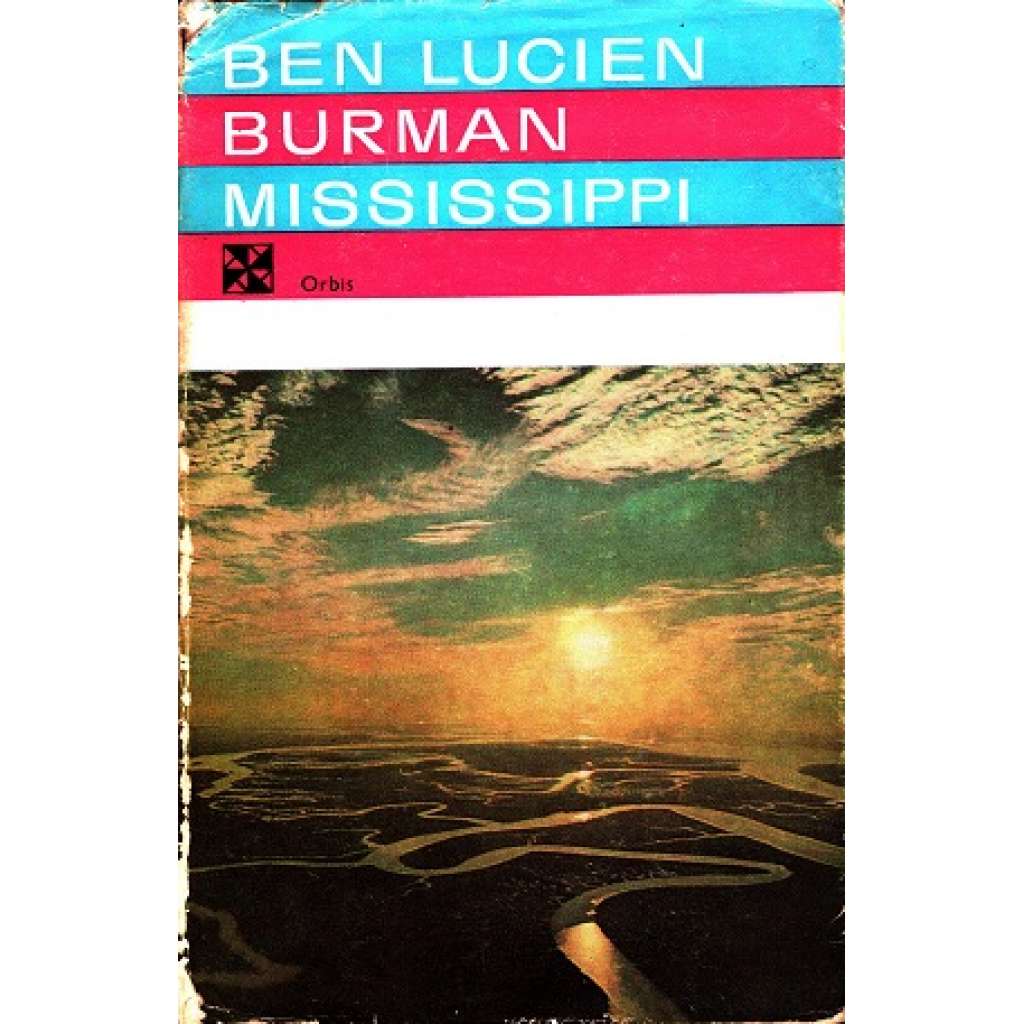 Mississippi (edice: Cesty) [román, cestopis, řeka Mississippi, USA]