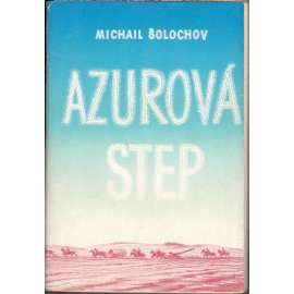 Azurová step (edice: Knihovna svobody, sv. 17) [povídky]