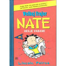 Velkej frajer Nate hraje vabank (příběh, dětská literatura)