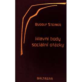 Hlavní body sociální otázky (sociologie) [Rudolf Steiner] HOL