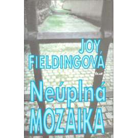 Neúplná mozaika (román pro ženy)