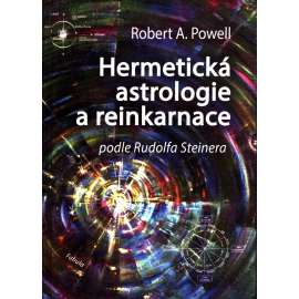 Hermetická astrologie a reinkarnace ( podle Rudolf Steiner)
